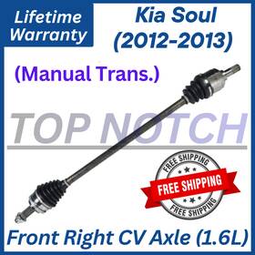 Top Notch Tn60248 New Oe Front Right Cv Axle For 2012-2013 Kia Soul 1.6l Manual Transmission