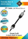 New Oe Front Left Cv Axle For 2019-2024 Toyota RAV4 4X4 Vehicle Built In Japan. Fixed Price $144.00.