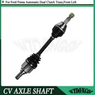 Front Left Lh Cv Axle Joint Assembly Ford Fiesta Auto Dual Clutch 2011-2017. Fixed Price $109.99.