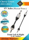 New Oe Front Cv Axles For 2011-2015 Chevy Cruze 1.4L Turbo Lifetime Warranty. Fixed Price $265.05.