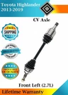 New Oe Front Left Cv Axle For 2013-2019 Toyota Highlander 2.7L Lifetime Warranty. Fixed Price $136.70.