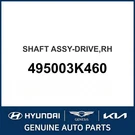 2006-2010 Hyundai Azera Shaft Assembly-drive Oem New 495003K460. Fixed Price $563.67.