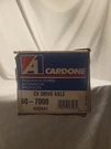 Cardone 60-7000 Quality Remanufactured Cv Axle Shaft No Core Charge. Fixed Price $78.33.