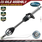 Front Right Cv Axle Assy For Mini Cooper 07-13 1.6L Manual Naturally Aspirated. Fixed Price $119.69.