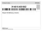 Genuine Bmw Repair Kit Bellows, Interior 31-60-5-A33-E62 New. Fixed Price $85.54.