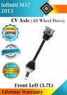 New Oe Front Left Cv Axle For 2013 Infiniti M37 3.7L Awd From 3/13. Fixed Price $161.95.