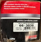 Cardone 66-3038 New Cv Complete Axle-shaft Assmbly 663038. Fixed Price $63.74.
