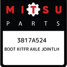 Mitsubishi Boot Kitfr Axle Jointlh 3817A524, New Genuine Oem Part. Fixed Price $87.42.