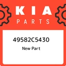 Kia Joint Kitfr Axle Di 49582C5430, New Genuine Oem Part. Fixed Price $386.10.