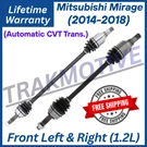 New Oe Front Cv Axles For 2014-2018 Mitsubishi Mirage 1.2L ,lifetime Warranty.. Fixed Price $247.99.