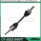 Front Left Lh Cv Axle Joint Assembly For Chevrolet Malibu Ls Lt 1.5L 2016-2019. Fixed Price $143.99.