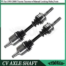 2X Front Cv Joint Axle Shaft Fits Toyota Tacoma 4WD With Manual Lock Hubs 95-00. Fixed Price $209.99.