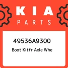 Kia Boot Kitfr Axle Whe 49536A9300, New Genuine Oem Part. Fixed Price $93.96.
