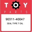 90311-40047 Toyota Seal Type Oil 9031140047, New Genuine Oem Part. Fixed Price $15.79.