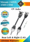 New Oe Rear Cv Axles For 1989-1998 Nissan 240SX 2.4L Lifetime Warranty. Fixed Price $248.54.
