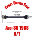 Front Left Cv Shaft Axle For Audi 80 1988 Chassis # 373598 To 4/88 With A/t. Fixed Price $133.00.