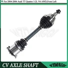 Front Left Lh Cv Axle Joint Assembly For Audi Quattro 3.2L V6 Awd 2004-2006. Fixed Price $116.99.