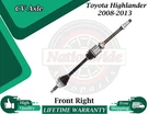 New Oe Front Right Cv Axle For 2008-2013 Toyota Highlander Lifetime Warranty. Fixed Price $191.16.
