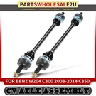 Rear Left & Right Cv Axle Assembly For Mercedes-benz C300 2008-2014 C350 13-15. Fixed Price $229.99.