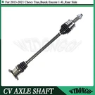 Rear Left Lh / Right Rh Cv Axle Joint Assembly For Buick Encore Chevrolet Trax. Fixed Price $119.99.