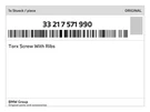 Genuine Bmw Torx Screw With Ribs 33-21-7-571-990 New. Fixed Price $15.94.